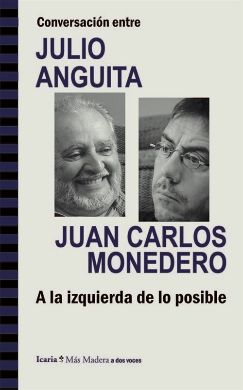 CONVERSACION ENTRE JULIO ANGUITA YJUAN CARLOS MONEDERO (Paperback)