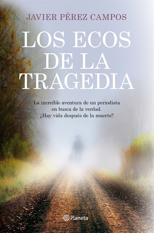 LOS ECOS DE LA TRAGEDIA (Paperback)