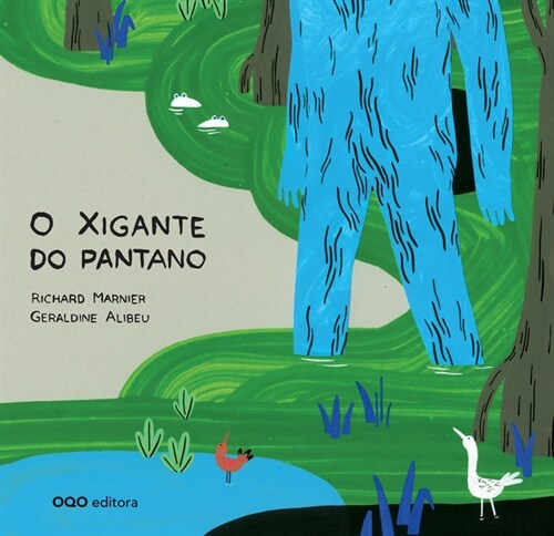 O XIGANTE DO PANTANO (Hardcover)