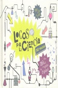 LOCOS POR LA CIENCIA (Hardcover)