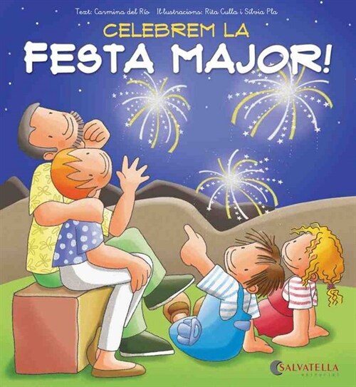 CELEBREM LA FESTA MAJOR! (Paperback)
