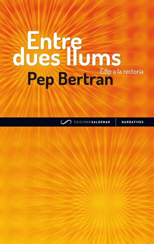 ENTRE DUES LLUMS (Book)