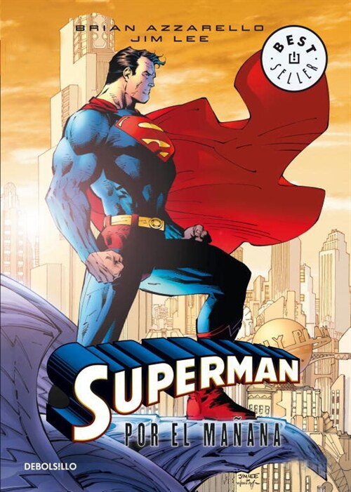 SUPERMAN: POR EL MANANA (COMIC) (Paperback)