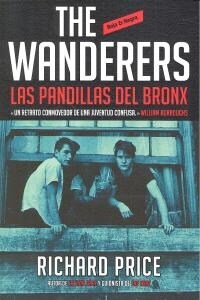 THE WANDERERS: LAS PANDILLAS DEL BRONX (Paperback)