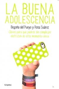 LA BUENA ADOLESCENCIA (Paperback)