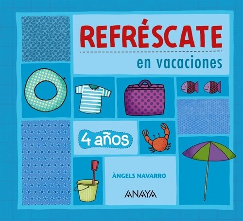 REFRESCATE EN VACACIONES, EDUCACION INFANTIL, 4 ANOS. CUADERNO (Paperback)