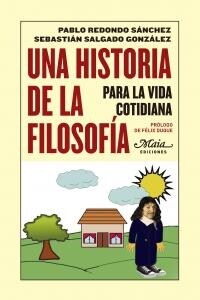 UNA HISTORIA DE LA FILOSOFIA PARA LA VIDA COTIDIANA (Paperback)