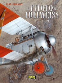 VALENTINE (EL PILOTO DEL EDELWEISS, 1) (COMIC) (Hardcover)