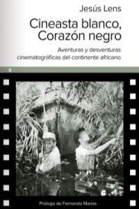 CINEASTA BLANCO, CORAZON NEGRO (Paperback)