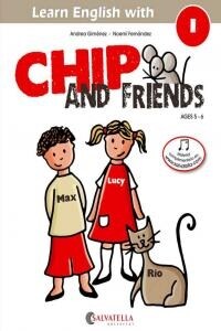 CHIP AND FRIENDS 1(DE 5 A 6 ANOS) (Paperback)