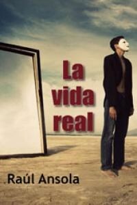 LA VIDA REAL (SALIR DEL ARMARIO) (Paperback)
