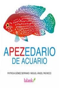 APEZEDARIO DE ACUARIO (Hardcover)