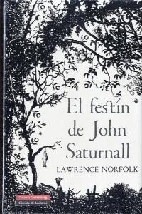 EL FESTIN DE JOHN SATURNALL (Hardcover)