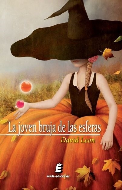 LA JOVEN BRUJA DE LAS ESFERAS (Paperback)