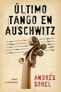 ULTIMO TANGO EN AUSCHWITZ (Paperback)