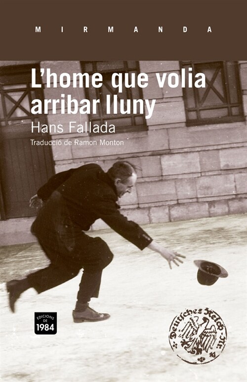 LHOME QUE VOLIA ARRIBAR LLUNY (Paperback)