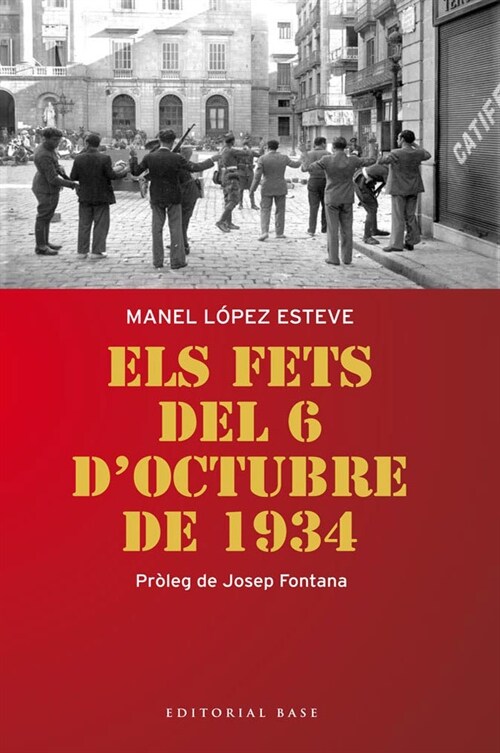 ELS FETS DEL 6 DOCTUBRE DE 1934 (Paperback)
