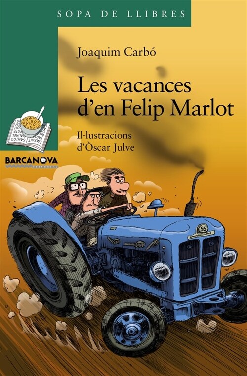 LES VACANCES D  EN FELIP MARLOT (Paperback)