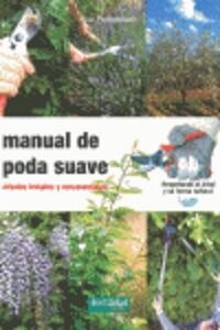 MANUAL DE PODA SUAVE (Paperback)