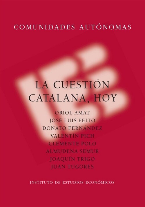 LA CUESTION CATALANA HOY (Paperback)