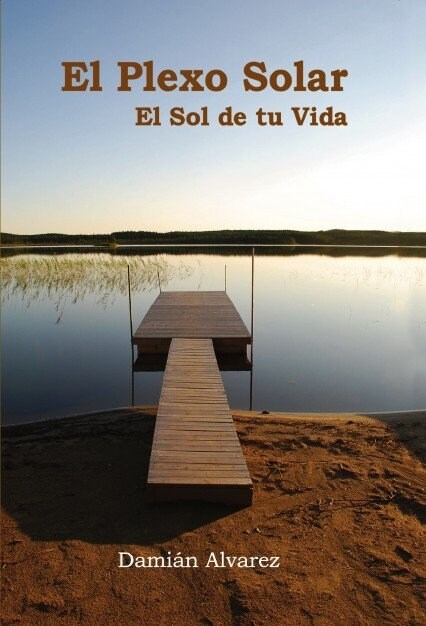 EL PLEXO SOLAR, EL SOL DE TU VIDA (Paperback)