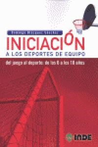 INICIACION A LOS DEPORTES DE EQUIPO (Paperback)
