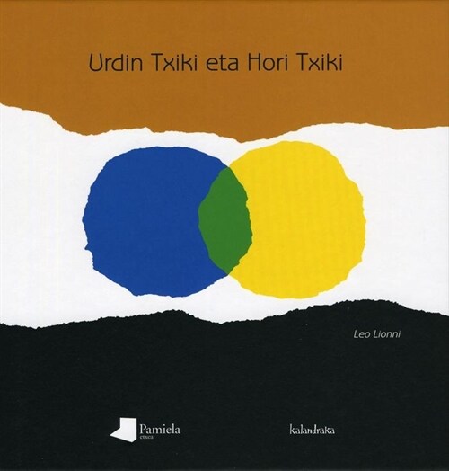 URDIN TXIKI ETA HORI TXIKI (Hardcover)