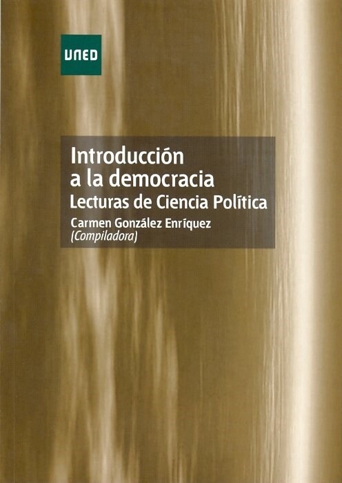 INTRODUCCION A LA DEMOCRACIA. LECTURAS DE CIENCIAS POLITICA (Paperback)
