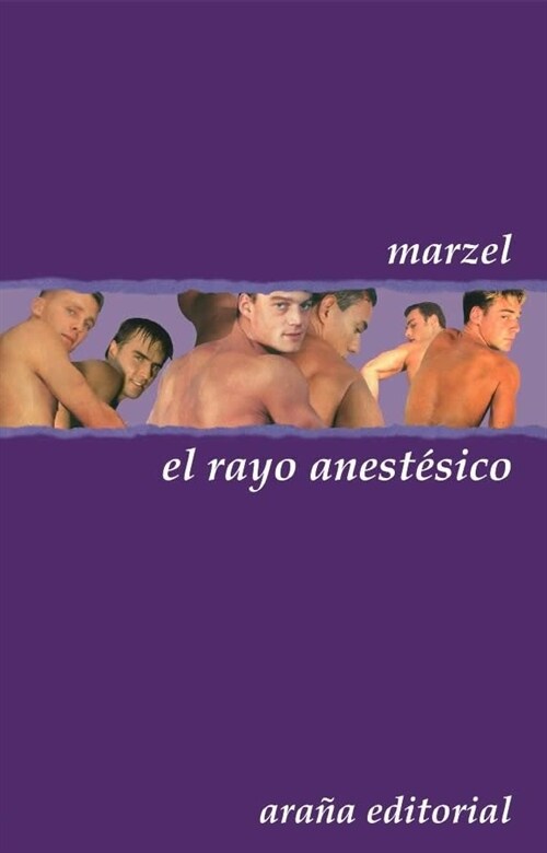 EL RAYO ANESTESICO (Paperback)