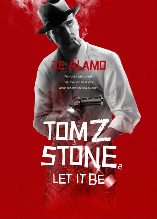 LET IT BE (TOM Z STONE, 2) (Paperback)
