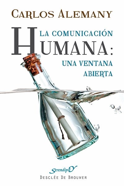 LA COMUNICACION HUMANA: UNA VENTANA ABIERTA (Paperback)