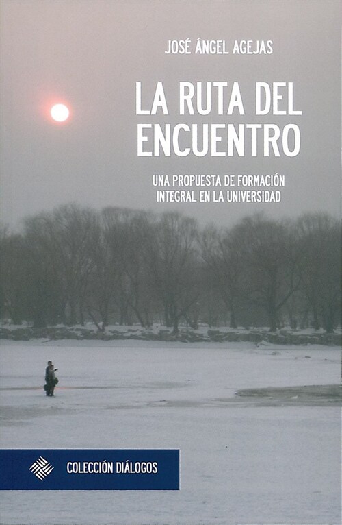 LA RUTA DEL ENCUENTRO (Other Book Format)