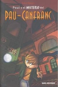 PAUL Y EL MISTERIO DEL PAU-CANFRANC (Paperback)