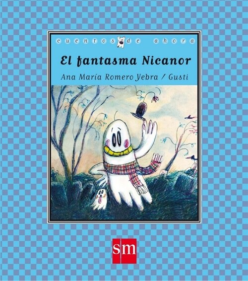 EL FANTASMA NICANOR(+5 ANOS) (Paperback)