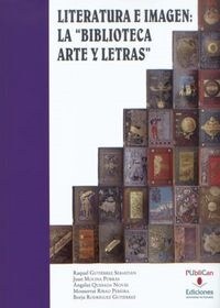 LITERATURA E IMAGEN: LA BIBLIOTECA, ARTE Y LETRAS (Paperback)