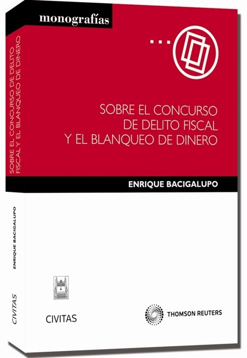 SOBRE EL CONCURSO DEL DELITO FISCAL Y BLANQUEO DE DINERO (Paperback)