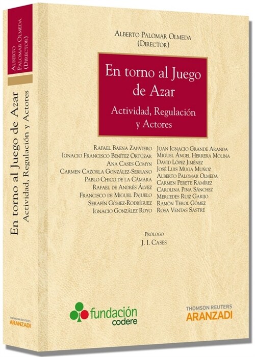 EN TORNO AL JUEGO DE AZAR: ACTIVIDAD, REGULACION Y ACTORES (Hardcover)