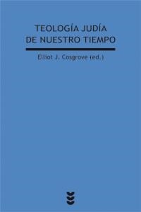 TEOLOGIA JUDIA DE NUESTRO TIEMPO (Paperback)