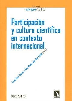 PARTICIPACION Y CULTURA CIENTIFICAEN CONTEXTO INTERNACIONAL (Paperback)