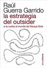 LA ESTRATEGIA DEL OUTSIDER O LA VUELTA AL MUNDO DE NARAYA SOLA (Digital Download)