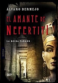 EL AMANTE DE NEFERTITI (Digital Download)