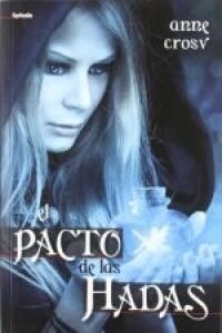 EL PACTO DE LAS HADAS (Paperback)