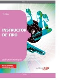 INSTRUCTOR DE TIRO. TEORIA (Paperback)