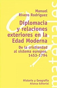 DIPLOMACIA Y RELACIONES EXTERIORESEN LA EDAD MODERNA (Digital Download)