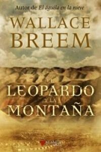 EL LEOPARDO Y LA MONTANA (Hardcover)