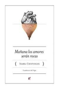 MANANA LOS AMORES SERAN ROCAS (Paperback)