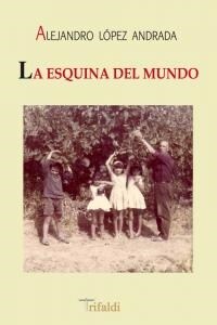 LA ESQUINA DEL MUNDO (Paperback)