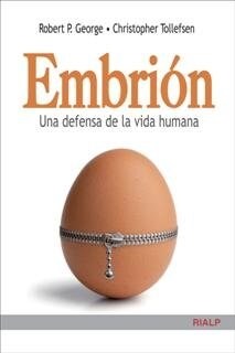 EMBRION. UNA DEFENSA DE LA VIDA HUMANA (Paperback)