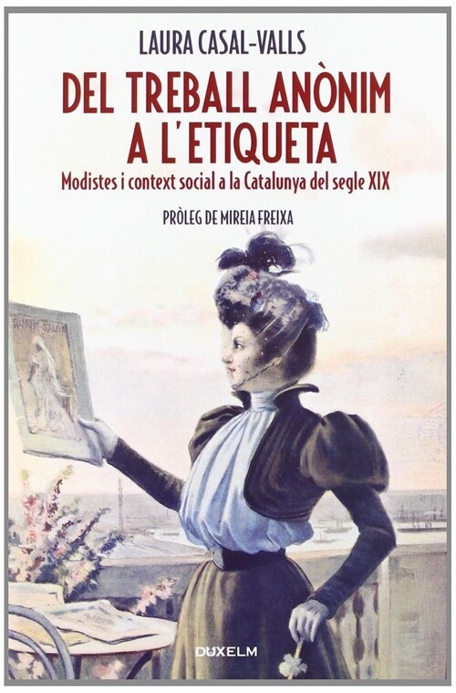 DEL TREBALL ANONIM A LETIQUETA (Book)