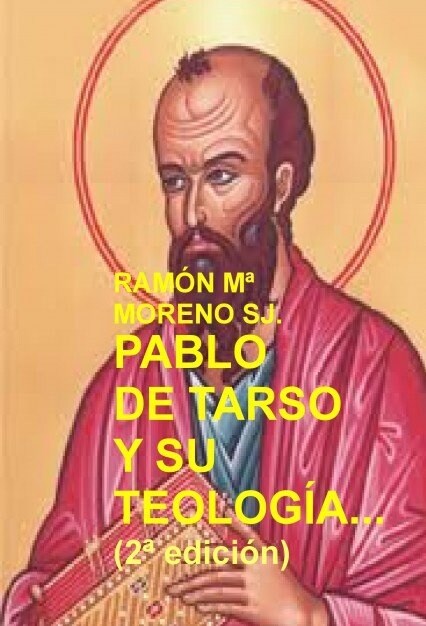 PABLO DE TARSO Y SU TEOLOGIA (2  EDICION) (Paperback)